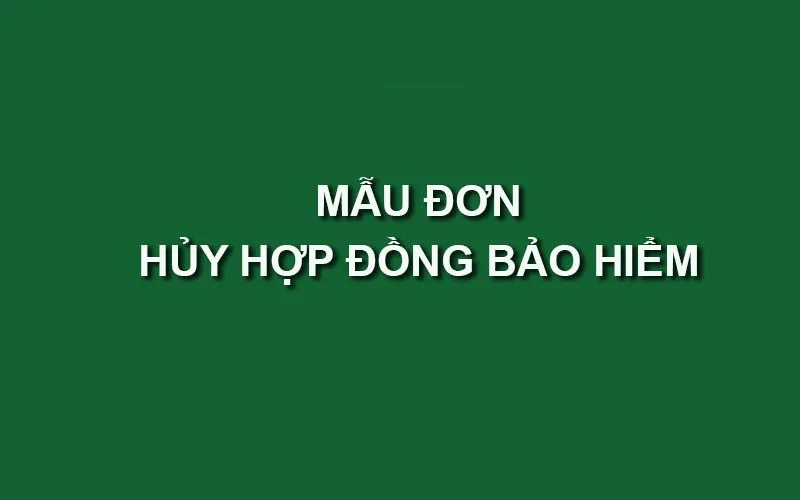 Cach-huy-hop-dong-bao-hiem-va-nhan-lai-tien-nhu-the-nao